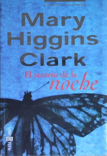 Libro usado en venta: El secreto de la noche de Mary Higgins Clark; editorial Plaza & Janés impreso en 2003 realizamos envios a todo el mundo.1