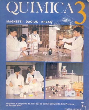 Libro usado en venta: Quimica 3 de Magnetti - Daciuk - Krzak; editorial Huemul impreso en 1983 realizamos envios a todo el mundo.1