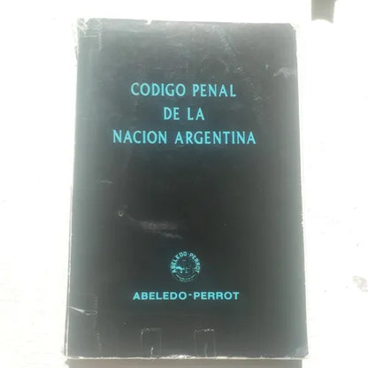 Libro usado en venta: Codigo Penal de la Nacion Argentina; editorial Abeledo - Perrot impreso en 1995 realizamos envios a todo el mundo.1