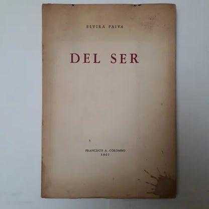 Libro usado en venta: Del ser de Elvira Paiva; editorial Francisco A. Colombo impreso en 1967 realizamos envios a todo el mundo.1