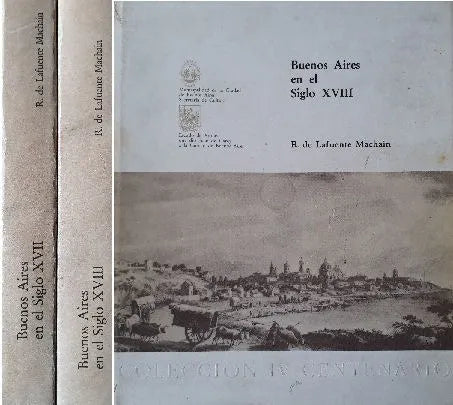 Libro usado en venta: Buenos Aires en el Siglo XVII, XVIII de R. de Lafuente Machain; Municipalidad de la Ciudad de Buenos Aires impreso en 19801.1