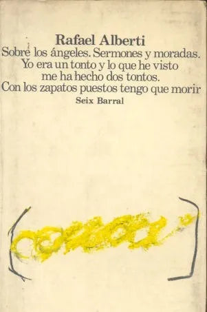 Libro usado en venta: Sobre los angeles de Rafael Alberti; editorial Seix Barral impreso en 1977 realizamos envios a todo el mundo.1