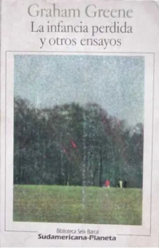 Libro usado en venta: La infancia perdida y otros ensayos de Graham Greene; editorial Sudamericana - Planeta realizamos envios a todo el mundo.1