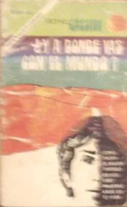 Libro usado en venta: ?Y a donde vas con el mundo? de Michael Cassidy; editorial Clie impreso en 1976 realizamos envios a todo el mundo.1