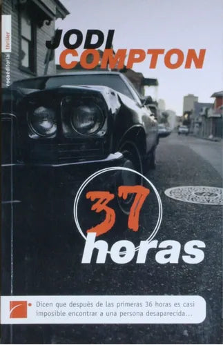 Libro usado en venta: 37 horas de Jodi Compton; editorial Roca impreso en 2004 realizamos envios a todo el mundo.1