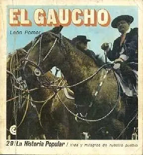 Libro usado en venta: El gaucho de Leon Pomer; editorial Centro Editor de America Latina impreso en 1971 realizamos envios a todo el mundo.1