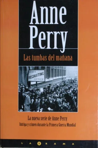Libro usado en venta: Las tumbas del ma?ana de Anne Perry; editorial Ediciones B impreso en 2003 realizamos envios a todo el mundo.1