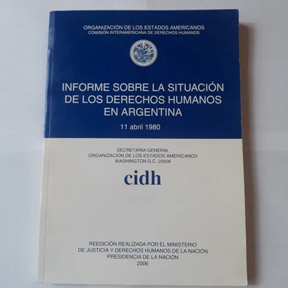 Libro usado en venta: Informe sobre la situacion de los derechos humanos en Argentina; Ministerio de justicia y derechos humanos de la Nacion imp 20061.1