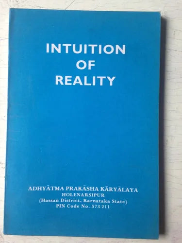 Libro usado en venta: Intuition of reality de Swami Satchidanandendra Saraswati; editorial Adhyatma Prakasha Karyalaya impreso en 1995.1