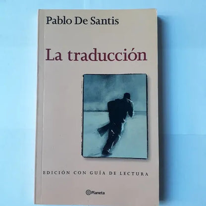 Libro usado en venta: La traduccion de Pablo De Santis; editorial Planeta impreso en 2011 realizamos envios a todo el mundo.1