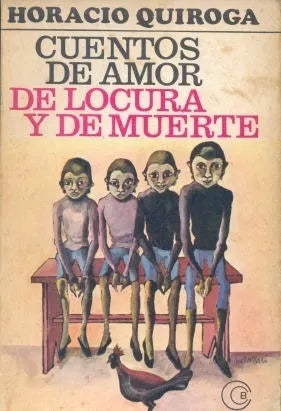 Libro usado en venta: Cuentos de amor de locura y de muerte de Horacio Quiroga; editorial Losada impreso en 1979 realizamos envios a todo el mundo.1
