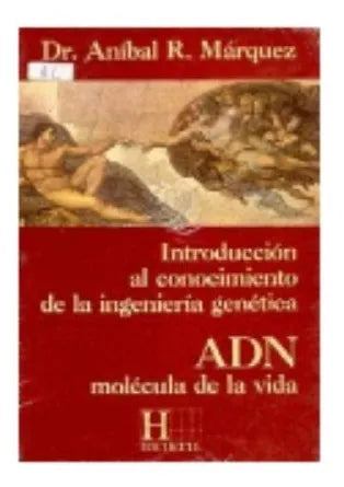 Libro usado en venta: Introduccion al conocimiento de la ingenieria genetica de Anibal R. Marquez; editorial Hachette impreso en 1988.1