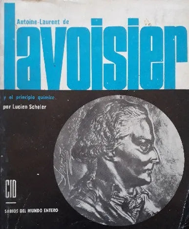 Libro usado en venta: Lavoisier y el principio quimico de Lucien Scheler; editorial Cid impreso en 1964 realizamos envios a todo el mundo.1