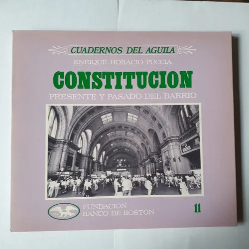 Libro usado en venta: Constitucion - Vol. 11 de Enrique Horacio Puccia; editorial Fundacion Banco de Boston impreso en 1990 envios a todo el mundo.1