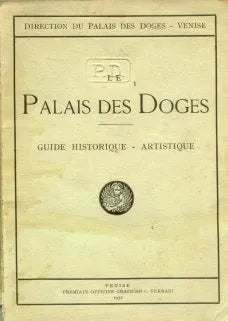 Libro usado en venta: Le palais des Doges de Direction du Palais des Doges; editorial Venise - Premiate officine Grafiche C. Ferrari impreso en 1951.1