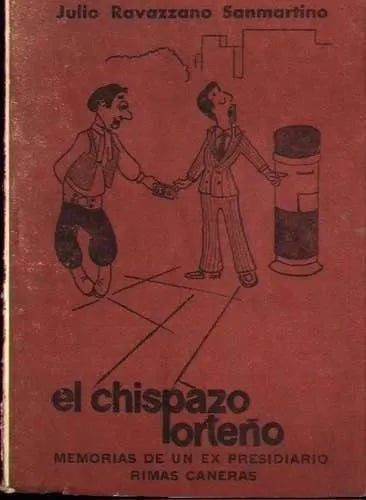 Libro usado en venta: El chispazo porte?o de Julio Ravazzano Sanmartino; impreso en 1973 realizamos envios a todo el mundo.1