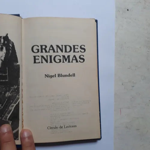 Libro usado en venta: Grandes enigmas de Nigel Blundell; editorial Circulo de Lectores impreso en 1986 realizamos envios a todo el mundo.1