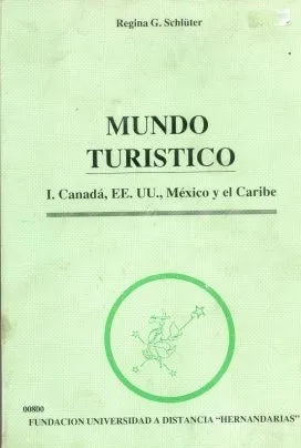 Libro usado en venta: Mundo turistico de Regina G. Schluter; editorial Hernandarias impreso en 1992 realizamos envios a todo el mundo.1