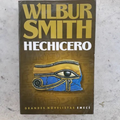 Libro usado en venta: Hechicero de Wilbur A. Smith; editorial Emece impreso en 2001 realizamos envios a todo el mundo.1