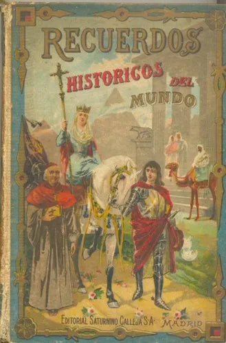 Libro usado en venta: Recuerdos historicos del mundo de Cristobal de Reyna; editorial Saturnino Calleja Fernandez realizamos envios a todo el mundo.1