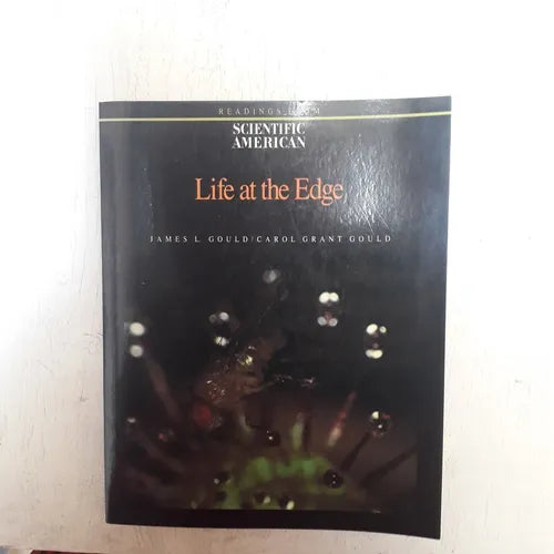 Libro usado en venta: Life at the Edge de James Gould - Carol Gould; editorial Freeman impreso en 1989 realizamos envios a todo el mundo.1