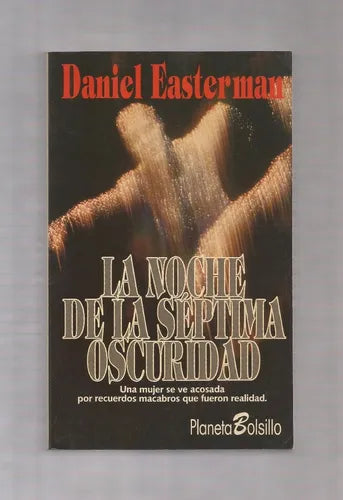Libro usado en venta: La noche de la septima oscuridad de Daniel Easterman; editorial Planeta impreso en 1995 realizamos envios a todo el mundo.1