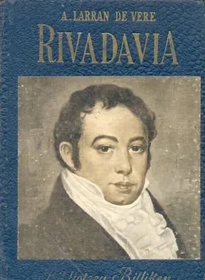 Libro usado en venta: Rivadavia de A. Larran de Vere; editorial Atlantida impreso en 1951 realizamos envios a todo el mundo.1