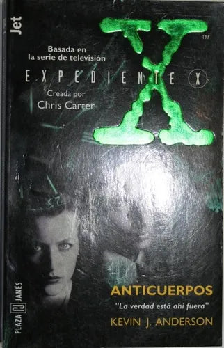Libro usado en venta: Expediente X - Anticuerpos de Kevin J. Anderson; editorial Plaza & Janés impreso en 1998 realizamos envios a todo el mundo.1