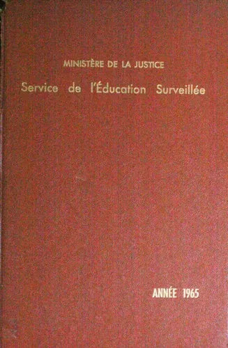 Libro usado en venta: Service de l??ducation surveill?e de Ministère de la Justice; editorial Imprimerie Administrative Melun impreso en 1965.1