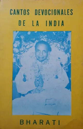 Libro usado en venta: Cantos devocionales de la India de Bharati; editorial Orion impreso en 1977 realizamos envios a todo el mundo.1