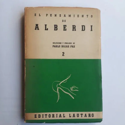 Libro usado en venta: El pensamiento de Alberdi de Pablo Rojas Paz; editorial Lautaro impreso en 1943 realizamos envios a todo el mundo.1