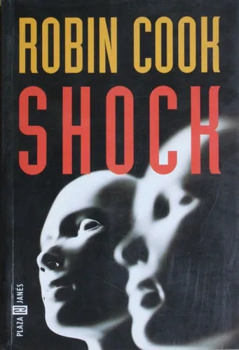 Libro usado en venta: Shock de Robin Cook; editorial Plaza & Janés impreso en 2003 realizamos envios a todo el mundo.1