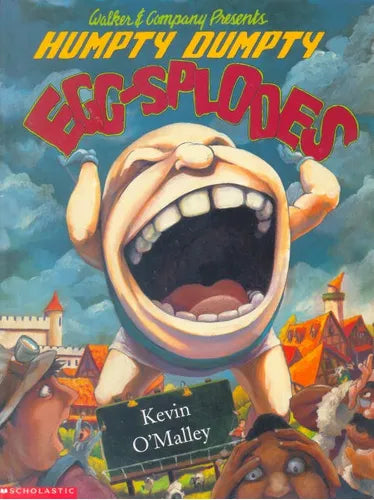 Libro usado en venta: Humpty Dumpty Egg-Splodes de Kevin O'Malley; editorial Scholastic impreso en 2001 realizamos envios a todo el mundo.1
