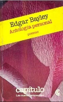 Libro usado en venta: Antologia personal de Edgar Bayley; editorial Centro Editor de America Latina impreso en 1983 realizamos envios a todo el mundo.1