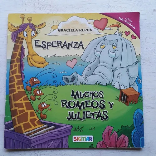 Libro usado en venta: Esperanza - Muchos Romeos y Julietas de Graciela Repun; editorial Sigmar impreso en 2015 realizamos envios a todo el mundo.1