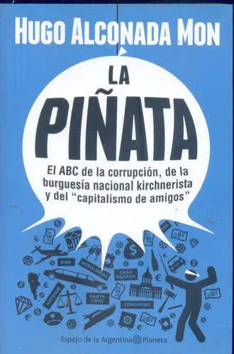 Libro usado en venta: La pi?ata de Hugo Alconada Mon; editorial Planeta impreso en 2015 realizamos envios a todo el mundo.1