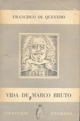 Libro usado en venta: Vida de Marco Bruto de Francisco de Quevedo; editorial Angel Estrada realizamos envios a todo el mundo.1