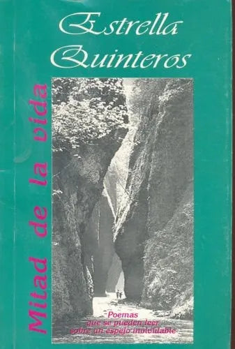 Libro usado en venta: Mitad de la vida de Estrella Quinteros; impreso en 1994 realizamos envios a todo el mundo.1