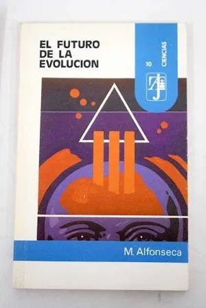 Libro usado en venta: El futuro de la evolucion de Manuel Alfonseca; editorial Alhambra impreso en 1985 realizamos envios a todo el mundo.1