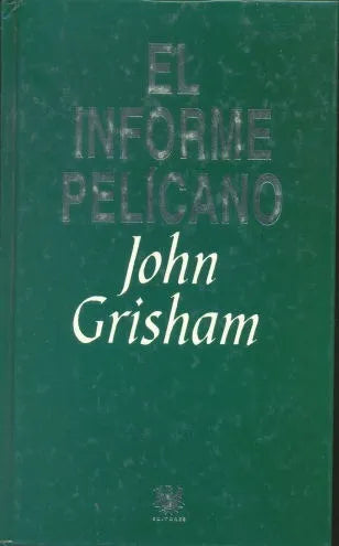 Libro usado en venta: El informe pelicano (Tapa dura) de John Grisham; editorial RBA impreso en 1995 realizamos envios a todo el mundo.1