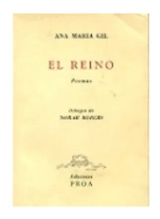 Libro usado en venta: El reino de Ana Maria Gil; editorial Proa impreso en 1992 realizamos envios a todo el mundo.1