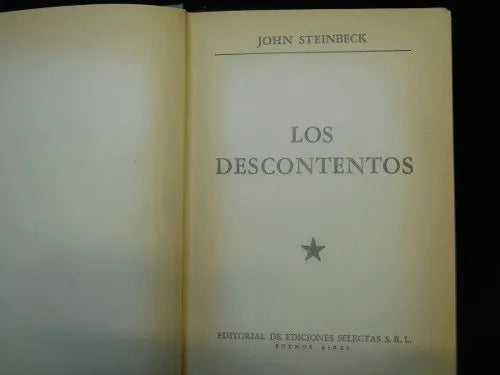 Libro usado en venta: Los descontentos (Tapa gris) de John Steinbeck; editorial Selectas impreso en 1962 realizamos envios a todo el mundo.1