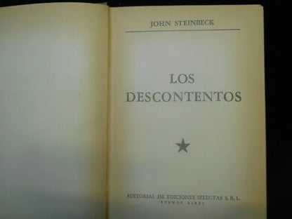 Libro usado en venta: Los descontentos (Tapa gris) de John Steinbeck; editorial Selectas impreso en 1962 realizamos envios a todo el mundo.1