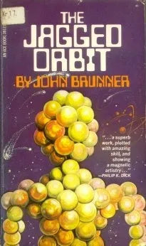 Libro usado en venta: The jagged orbit de John Brunner; editorial Ace Book impreso en 1972 realizamos envios a todo el mundo.1