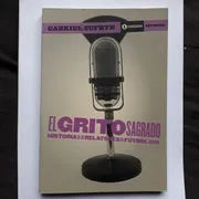 Libro usado en venta: El grito sagrado - Historia de los relatos del futbol argentino de Gabriel Sufryn; editorial Corregidor impreso en 2011.1