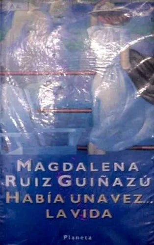 Libro usado en venta: Habia una vez ? la vida de Magdalena Ruiz Guinazu; editorial Planeta impreso en 1995 realizamos envios a todo el mundo.1