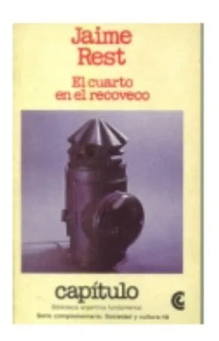 Libro usado en venta: El cuarto en el recoveco de Jaime Rest; editorial Centro Editor de America Latina impreso en 1982 envios a todo el mundo.1