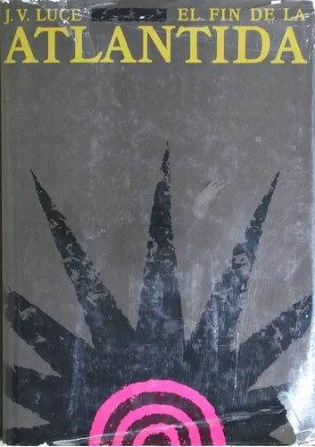 Libro usado en venta: El fin de la Atl?ntida de J. V. Luce; editorial Destino impreso en 1975 realizamos envios a todo el mundo.1