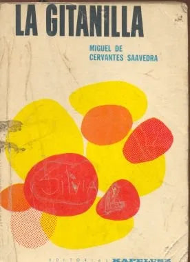 Libro usado en venta: La gitanilla de Miguel de Cervantes Saavedra; editorial Kapelusz impreso en 1965 realizamos envios a todo el mundo.1
