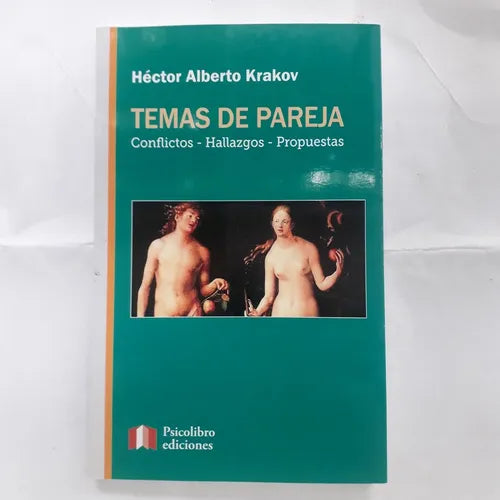 Libro usado en venta: Temas de pareja - Conflictos, Hallazgos, Propuestas de Hector Alberto Krakov; editorial Psicolibro impreso en 2016.1